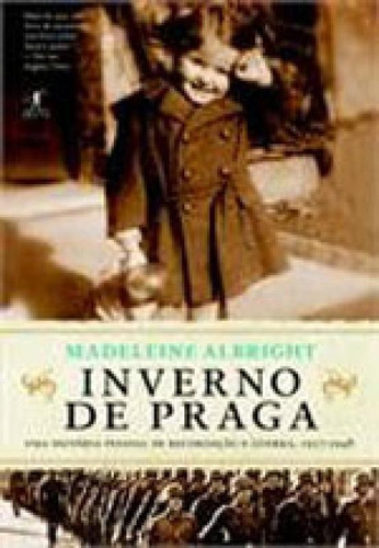 Inverno De Praga, De Albright, Madeleine. Editora Objetiva, Capa Mole, Edição 1ª Edição - 2014 Em Português