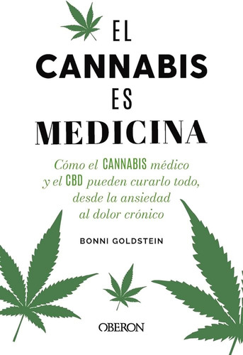 Cannabis Es Medicina, El (libro) - Bonni Goldstein
