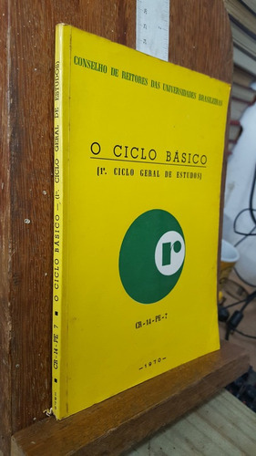 Livro O Ciclo Básico - 1º Ciclo Geral De Estudos