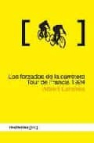 Forzados De La Carretera, De Albert Londres. Editorial Melusina En Español