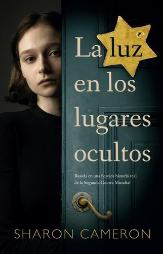 La Luz En Los Lugares Ocultos - Cameron, Sharon