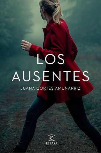 Libro Los Ausentes - Cortã©s Amunarriz, Juana