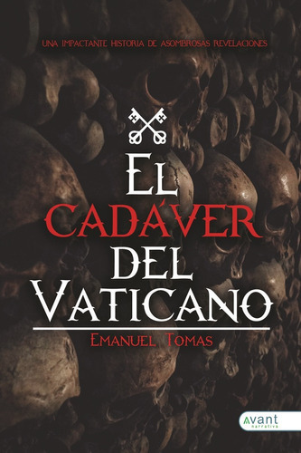 El Cadãâver Del Vaticano, De Tomas, Emanuel. Avant Editorial, Tapa Blanda En Español