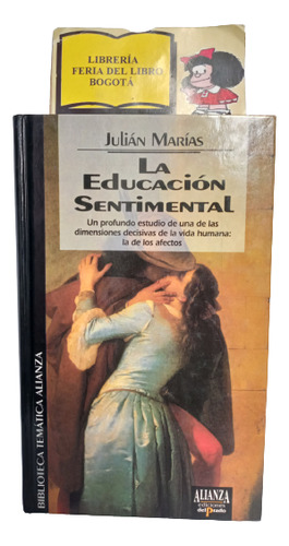 La Educación Sentimental - Julian Marías - Alianza - 1994 