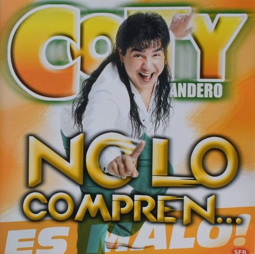 Cd : Coty El Parrandero No Lo Compren Es Malo (Usado)