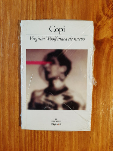 Virginia Woolf Ataca De Nuevo. Copi