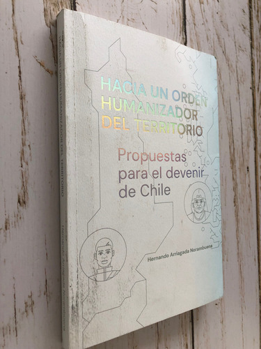Hacia Un Orden Humanizador Del Territorio / Hernando Arri... (Usado)