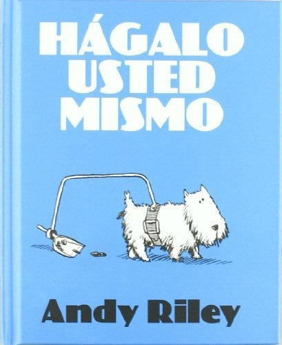Libro Hagalo Usted Mismo  De Riley Andy