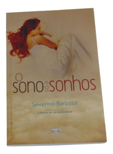 O Sono E Os Sonhos - Severino Barbosa - Eme