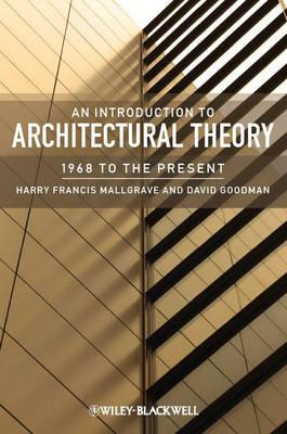 An Introduction To Architectural Theory : 1968 To The Pre...