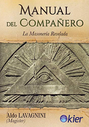 Manual Del Compañero: La Masoneria Revelada -sin Coleccion-