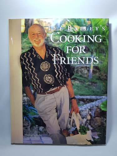 Antiguo Libro Cooking For Friends Lee Bailey's '98 Mag 56748