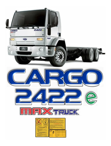 Adesivo Compatível Ford Cargo 2422e Max Truck Caminhão Kit59 Cor Padrão