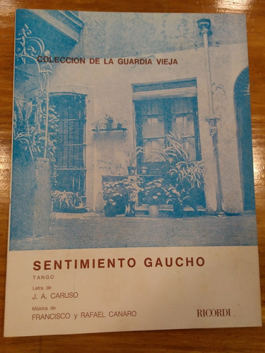 Sentimiento Gaucho Canaro Caruso Tango Partitura