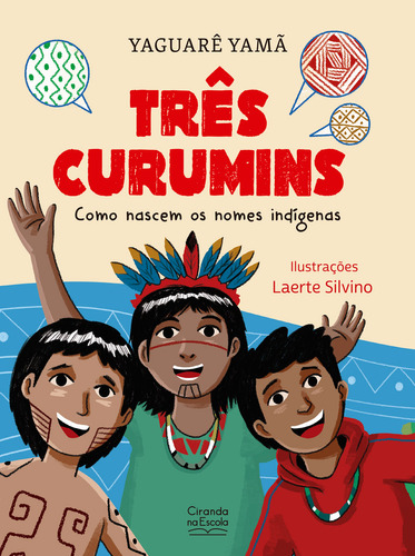 Libro Tres Curumins Como Nascem Os Nomes Indigenas De Yama Y