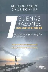 Libro 7 Buenas Razones Para Creer En El Mas Alla