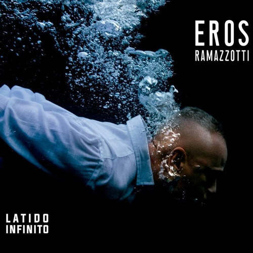 Ramazzotti Eros - Latido Infinito Cd