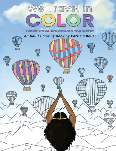 Libro: We Travel In Color (we Travel In Color: Adult Book