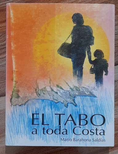 El Tabo A Toda Costa / Mario Barahona Saldía