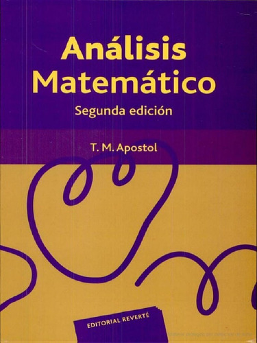 Libro: Análisis Matemático / Apostol