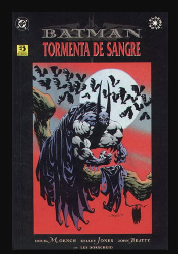 Batman. Tormenta De Sangre - Doug Moench, Ed. Zinco