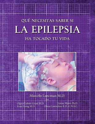Libro Que Necesitas Saber Si La Epilepsia Ha Tocado Tu Vi...