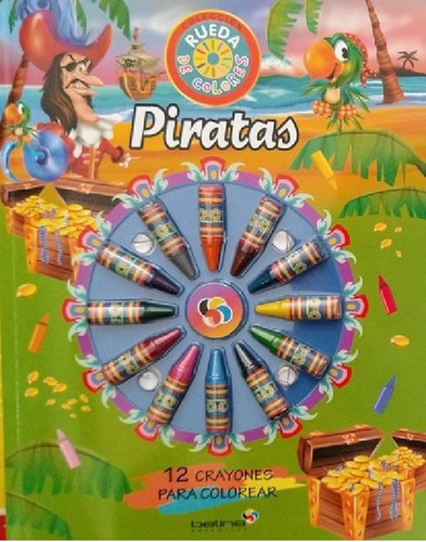 Libro - Piratas - Col. Rueda De Colores - Betina
