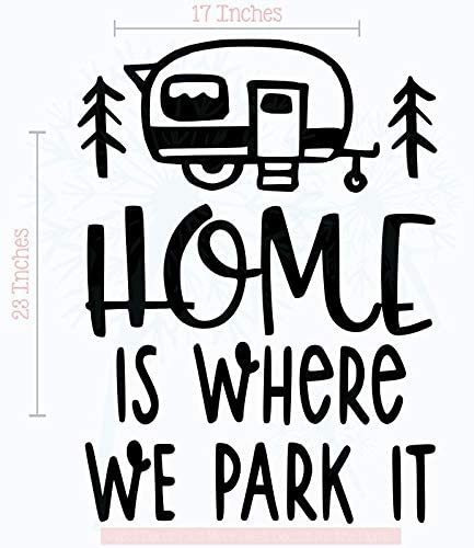 Home Is Where We Park It Camper Wall Art Decals Vinyl S...