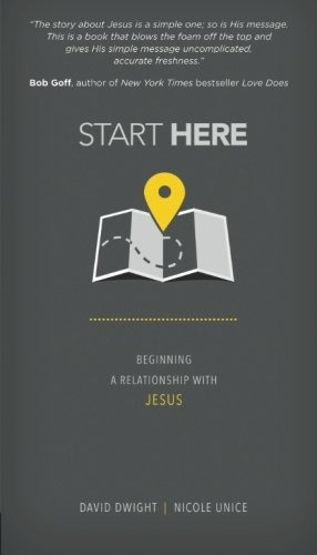 Start Here Beginning A Relationship With Jesus