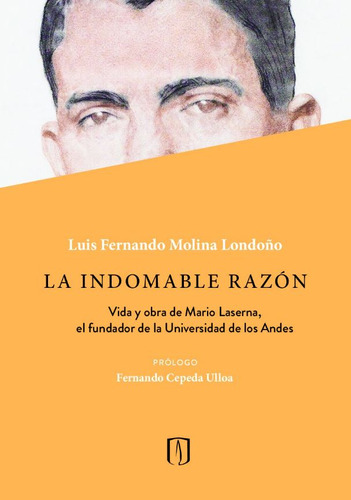 La Indomable Razón ( Libro Nuevo Y Original )