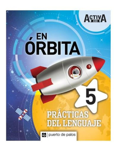 Activa Xxi En Orbita Lengua 5 - Puerto De Palos