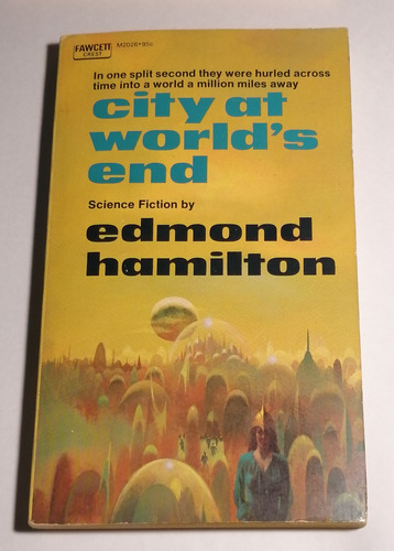 Edmond Hamilton - City At World´s End (en Inglés)