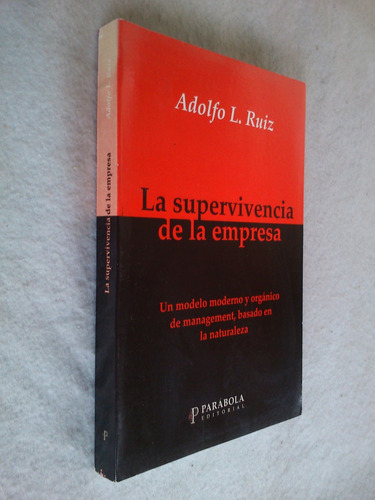 La Supervivencia De La Empresa - Adolfo Ruiz