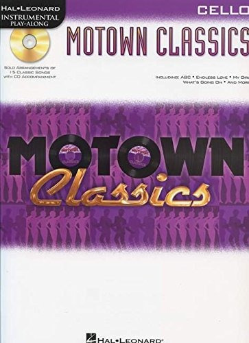 Motown Classics  Instrumental Playalong Series Cello