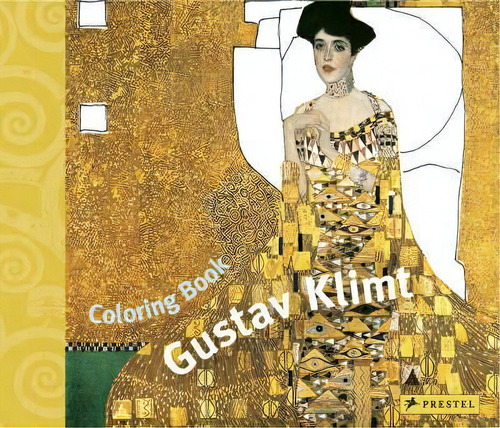 Coloring Book Gustav Klimt - 1ªed.(2007), De Christiane Weidemann. Editora Prestel, Capa Mole, Edição 1 Em Inglês, 2007