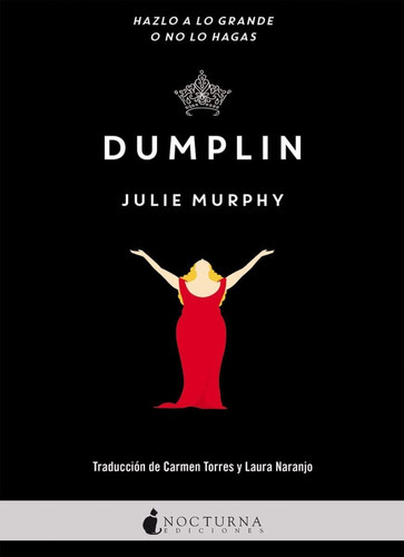 Dumplin . Hazlo A Lo Grande O No Lo Hagas