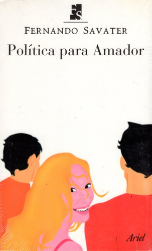 Política Para Amador - Fernando Savater - Ariel, De Fernando Savater. Editorial Ariel, Tapa Blanda, Edición 2004 En Español, 2004