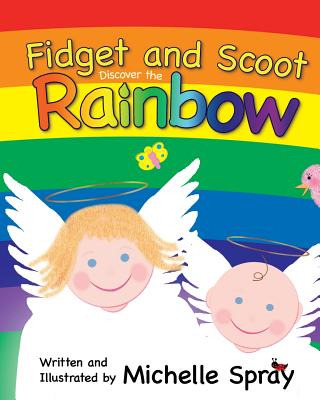 Libro Fidget And Scoot Discover The Rainbow - Spray, Mich...
