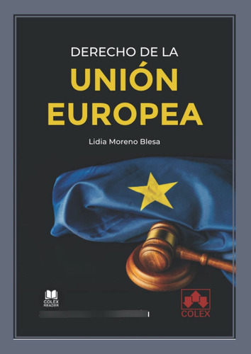 Derecho De La Unión Europea (monografía) (spanish Edition)