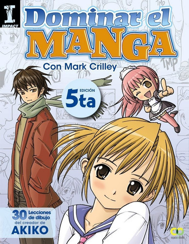 Dominar El Manga, De Crilley, Mark. Editorial Anaya En Español