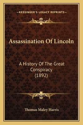 Libro Assassination Of Lincoln: A History Of The Great Co...