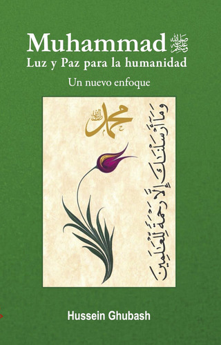 Libro Muhammad. Luz Y Paz Para La Humanidad. Un Nuevo Enfoqu