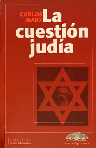 La Cuestión Judía - Karl Marx