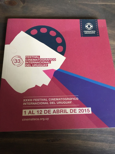 Festival Cinematográfico Internacional Del Uruguay - 2015