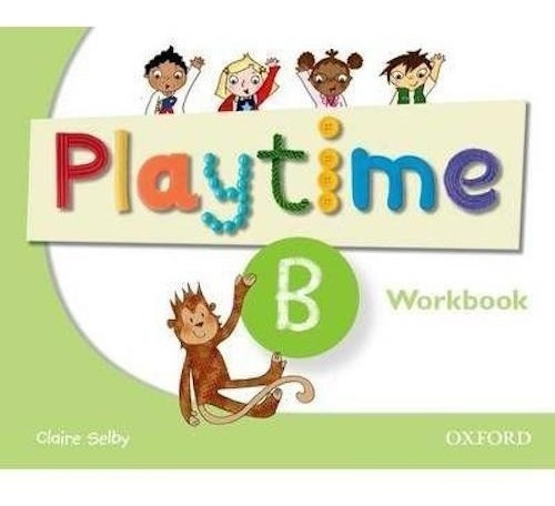 Playtime B - Workbook - Oxford