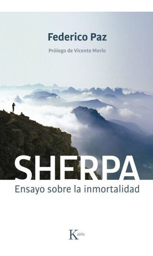 Sherpa . Ensayo Sobre La Inmortalidad