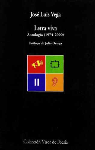 Libro Letra Viva Antologia 1974 2000 De Vega Jose Luis Grupo