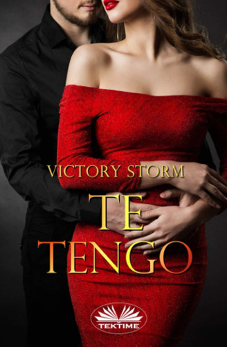 Libro: Te Tengo (spanish Edition)