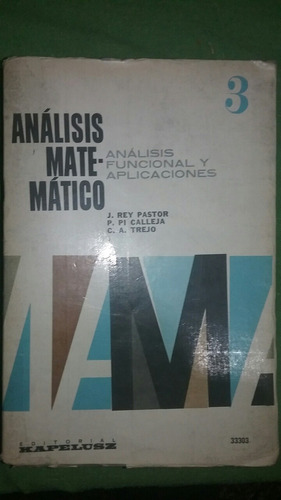 Análisis Matemático 3 Rey Pastor Calleja Y Trejo 