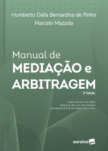 Manual de mediação e arbitragem, de Pinho, Humberto Dalla Bernadina de. Editora Saraiva Educação S. A., capa mole em português, 2021